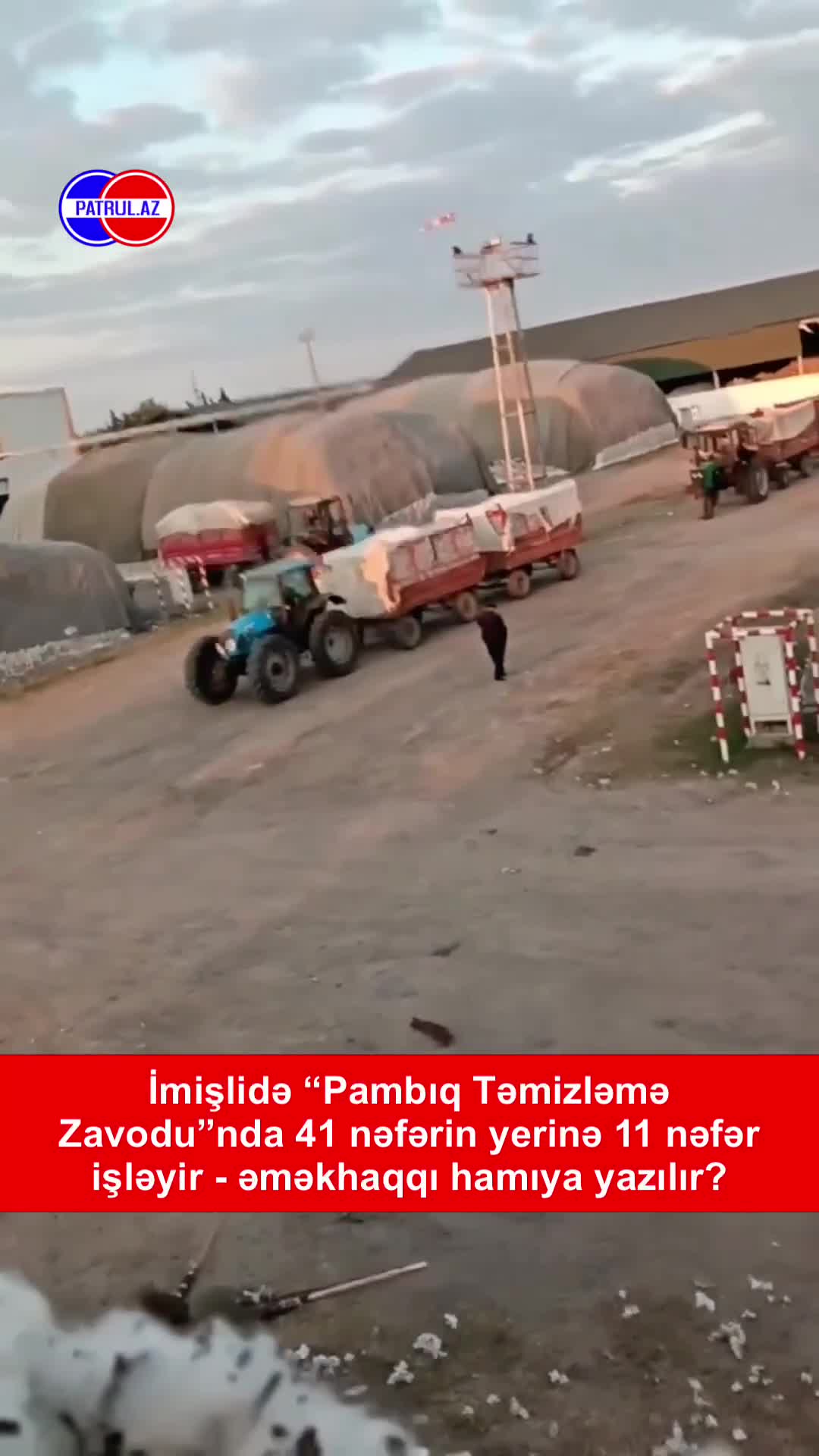 İmişli rayonunda yerləşən “Pambıq Təmizləmə Zavodu”nda QALMAQAL
