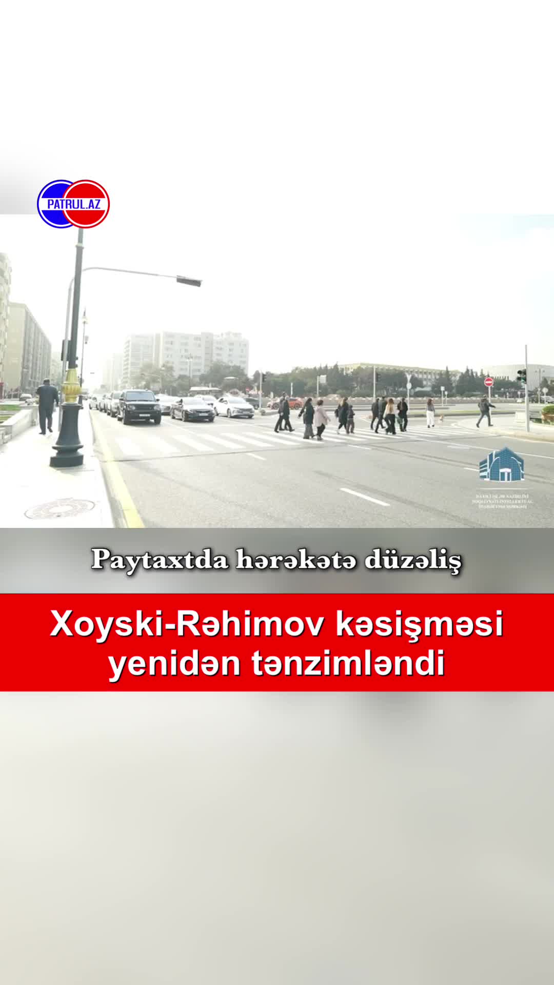 Xoyski–Rəhimov kəsişməsi yenidən tənzimləndi