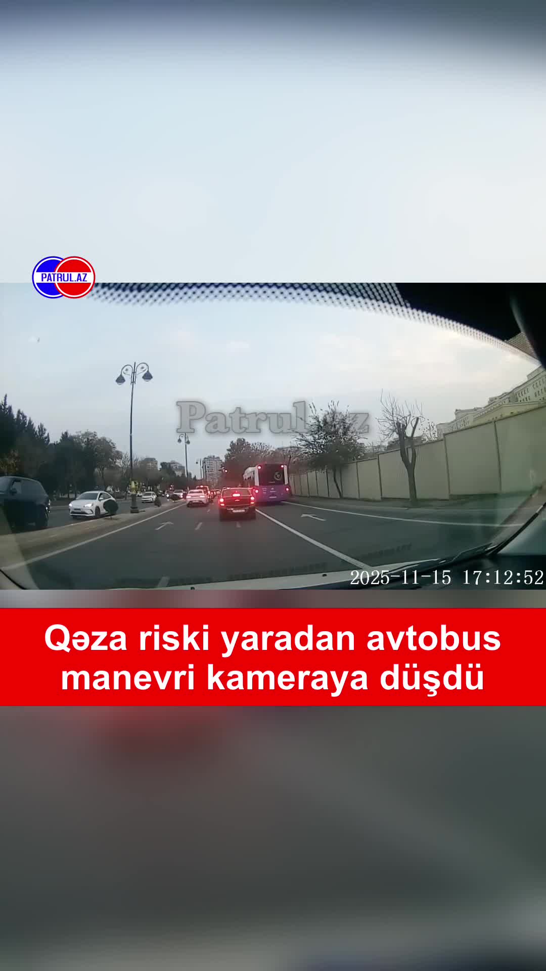 Qəza riski yaradan avtobus manevri kameraya düşdü