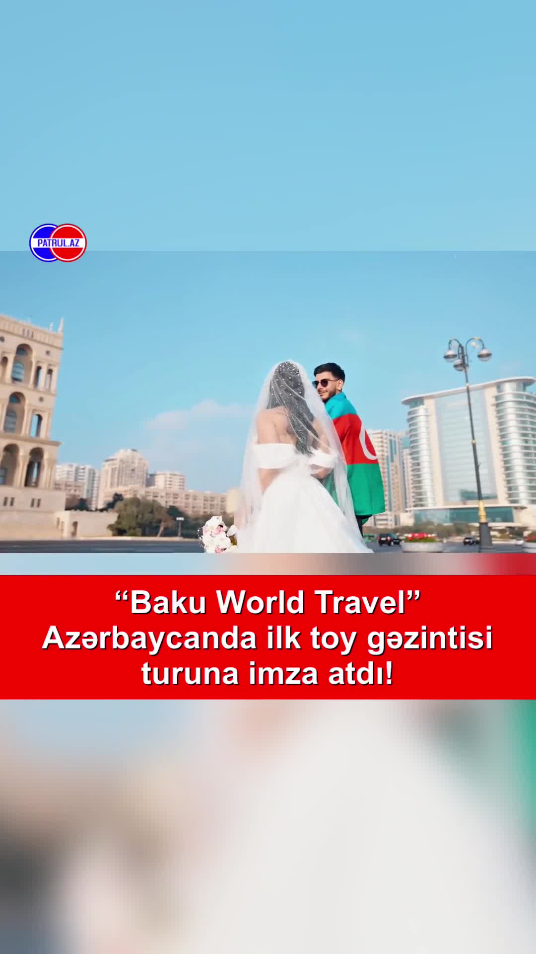 “Baku World Travel”dan unikal yenilik