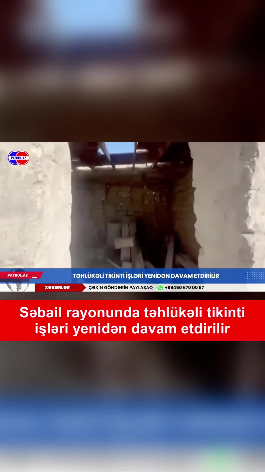 Səbail rayonunda təhlükəli tikinti işləri yenidən davam etdirilir