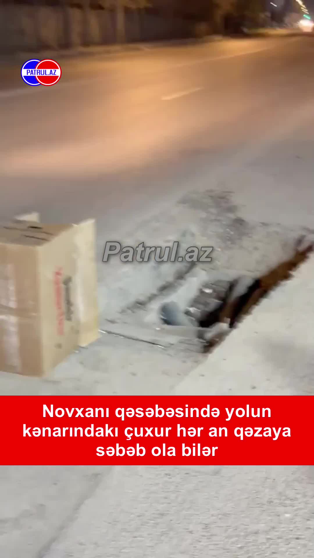 Novxanıda yolun kənarındakı çuxur qəzaya səbəb ola bilər