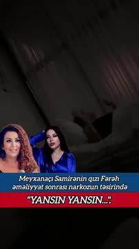 Meyxanaçı Samirənin qızı ağır əməliyyat keçirdi 