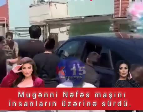 Mugənni Nəfəs maşını insanların üzərinə sürdü