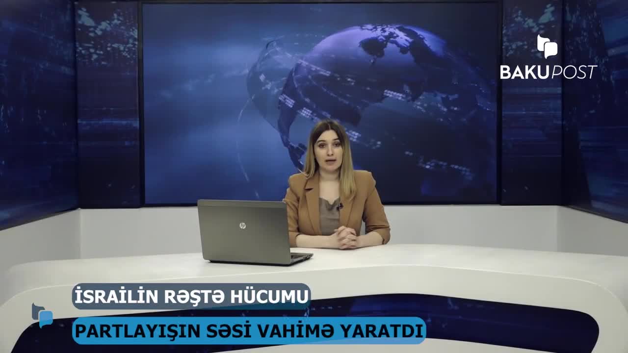 İsrail yenə Təbrizə zərbələr endirir 