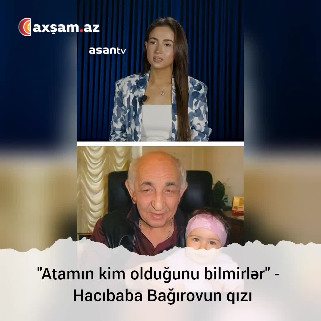 "Atamın kim olduğunu bilmirlər" 