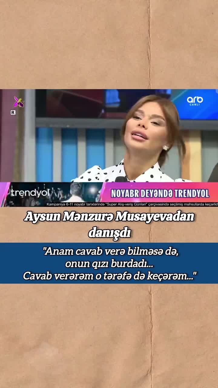 Aysun İsmayılova Mənzürədən danışdı