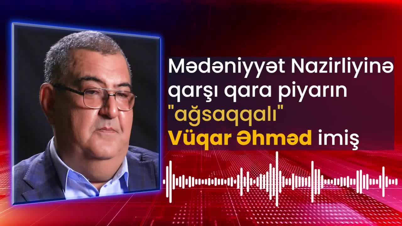 Mədəniyyət Nazirliyinə qarşı qara piyarın 