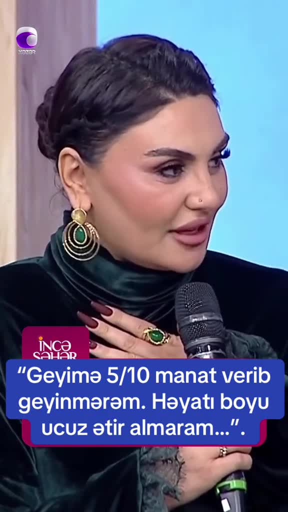 "2000 dollarlıq ətir və eynəklər alıram"