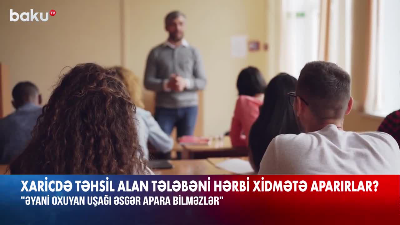 "Əyani oxuyanı apara bilməzlər" 