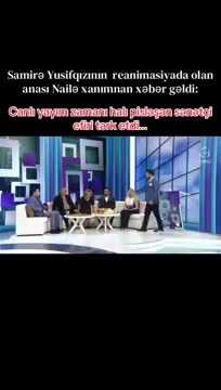 Samirənin anasını insult vurdu - Təcili efirdən getdi