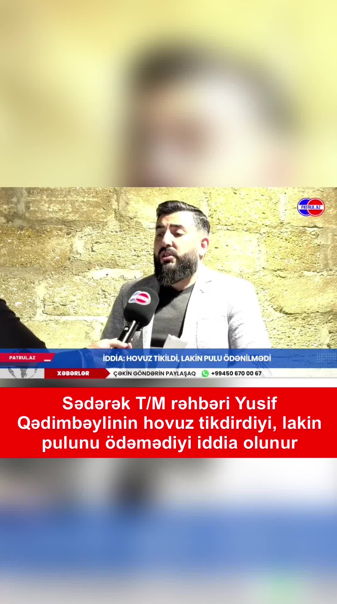 Yusif Qədimbəylinin tikdirdiyi pulunu ödəmədiyi iddia olunur