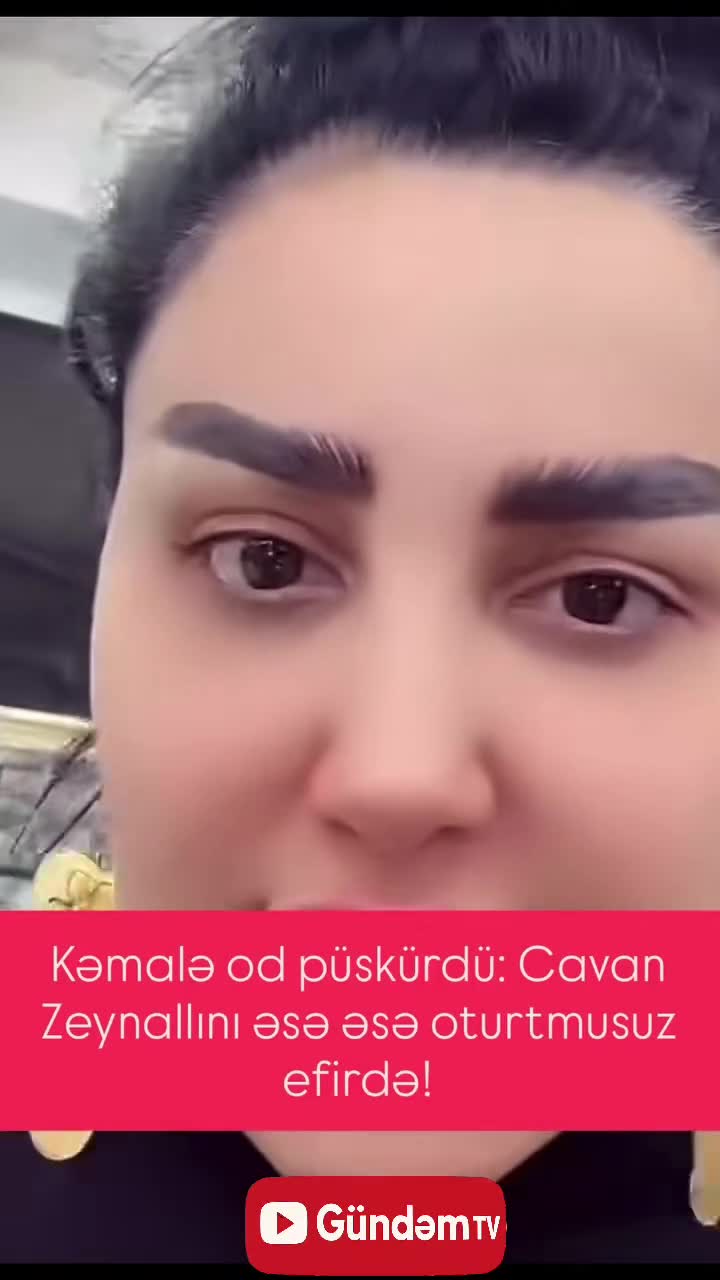 Kəmalə Günəşlidən Cavan Zeynallı ilə bağlı qalmaqallı sözlər