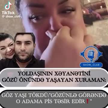 Ərinin xəyanətindən danışıb ağladı: "İnsan gözü ilə görəndə.." 