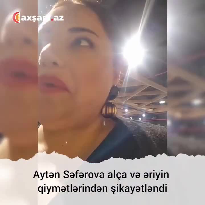 Aytən Səfərova qiymət bahalığından şikayətləndi 