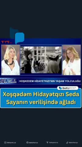 Xoşqədəm Hidayətqızı Seda Sayanın verilişində ağladı 