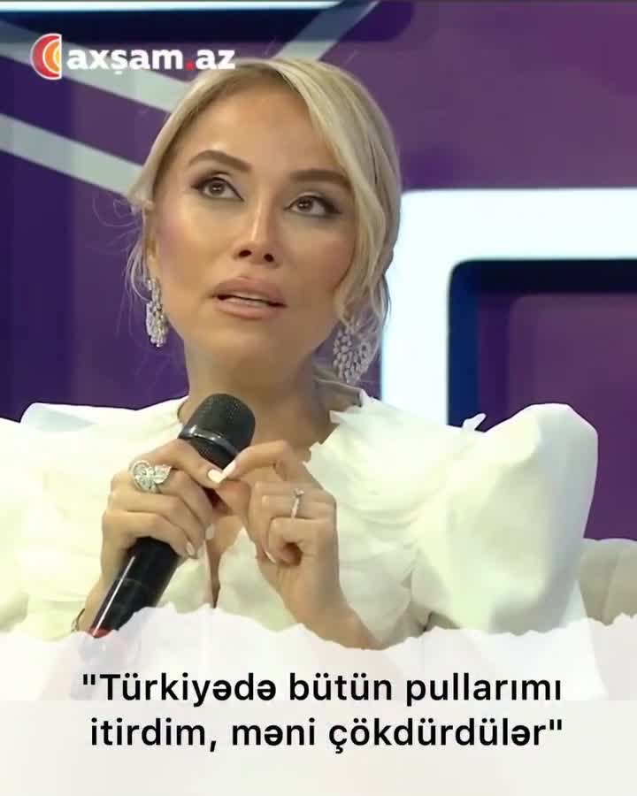 "Türkiyədə bütün pullarımı itirdim, məni çökdürdülər"