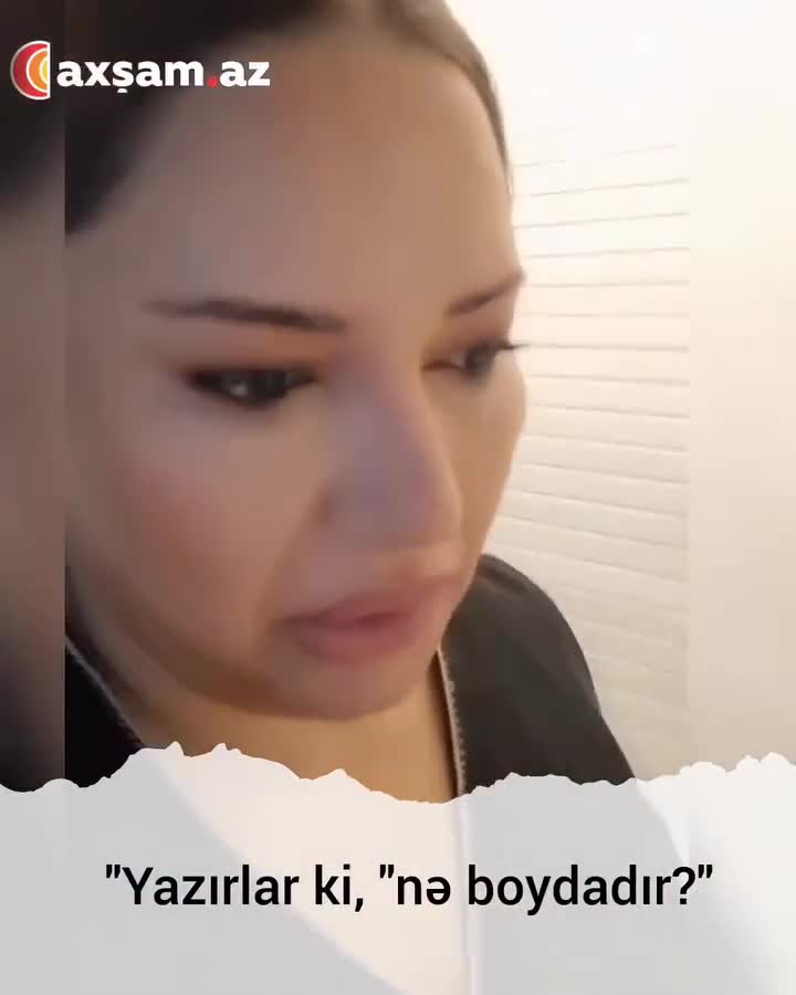 "Yazırlar ki, "nə boydadır?"
