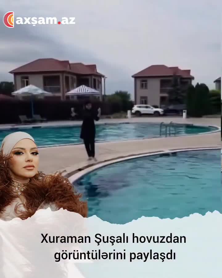 Xuraman Şuşalı hovuzdan görüntülərini paylaşdı 