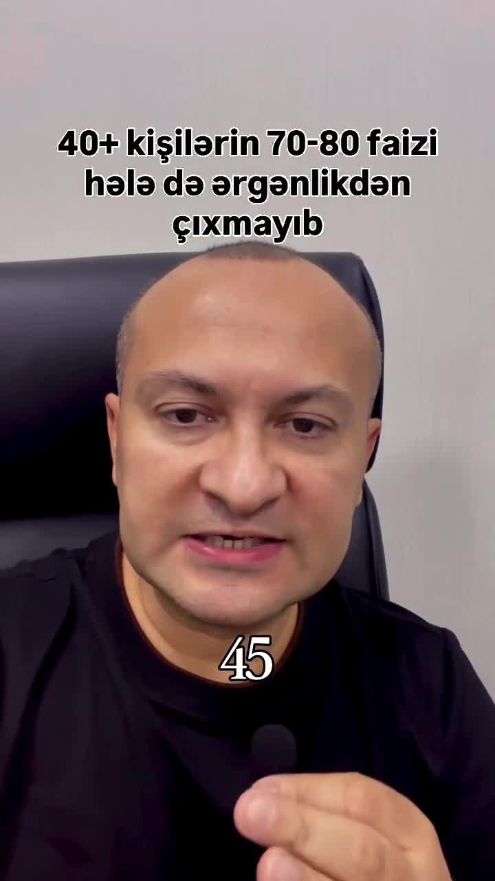 “40-45 yaşlı kişilər ərgənlik dövründən çıxmayıb”