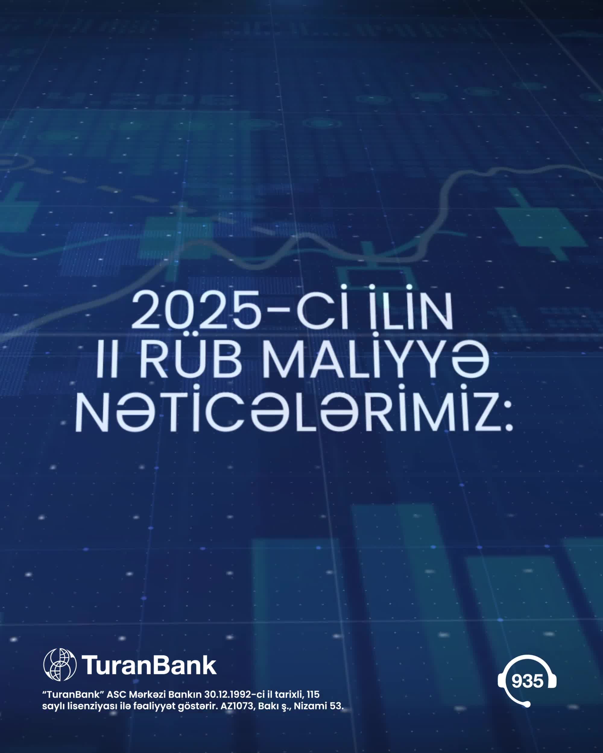“TuranBank” 2025-ci ilin I yarısının nəticələrini elan edib