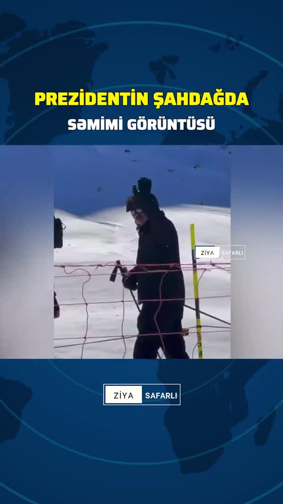 Prezidentin Şahdağda səmimi görüntüləri