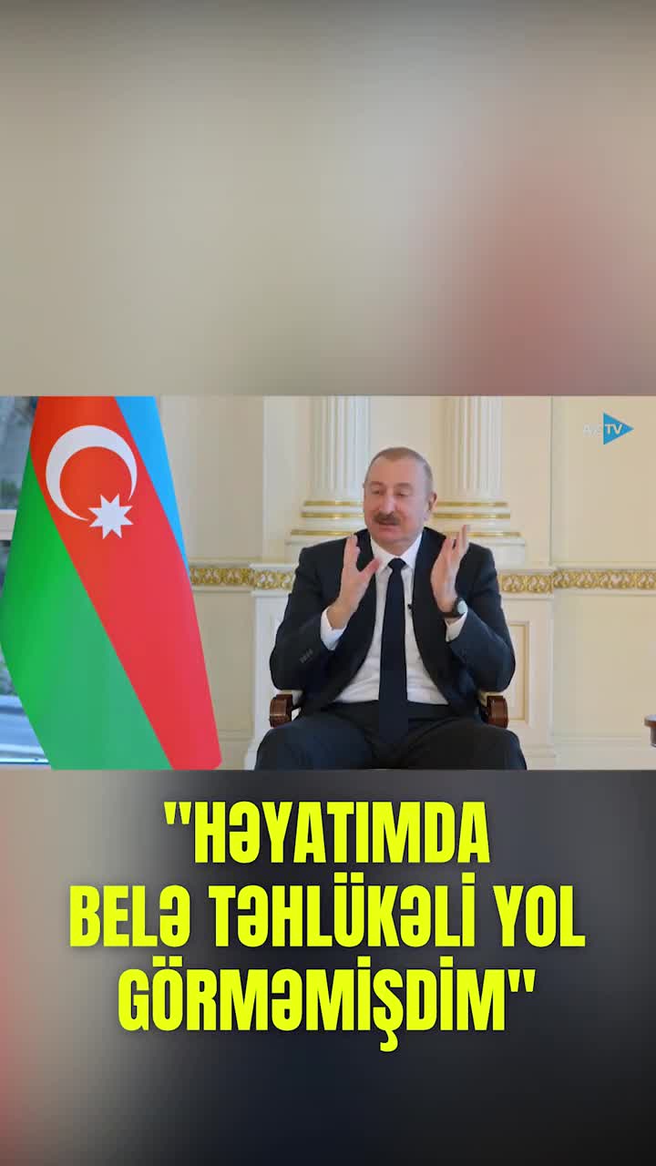 “Həyatımda belə təhlükəli yol görməmişdim”