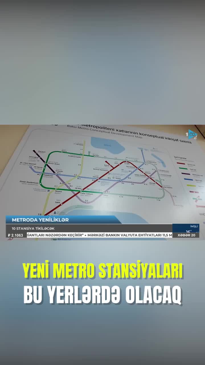 Yeni metro stansiyaları bu ərazilərdə olacaq