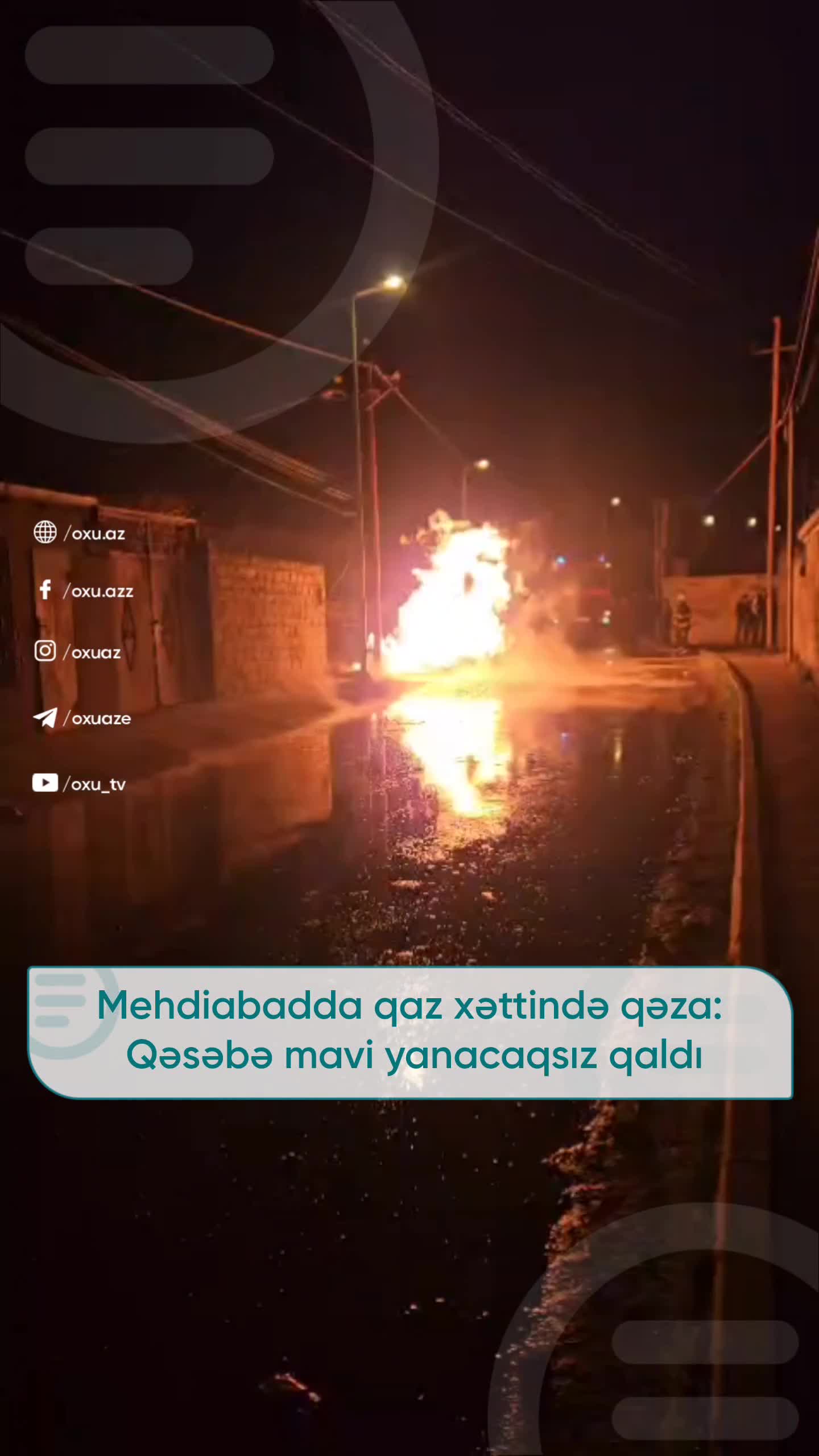 Mehdiabadda qəza yanğına səbəb oldu