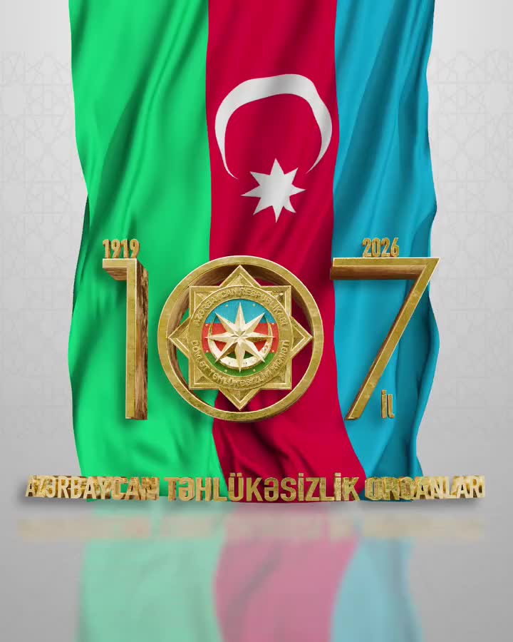 Azərbaycan təhlükəsizlik orqanlarının 107 ili tamam olur