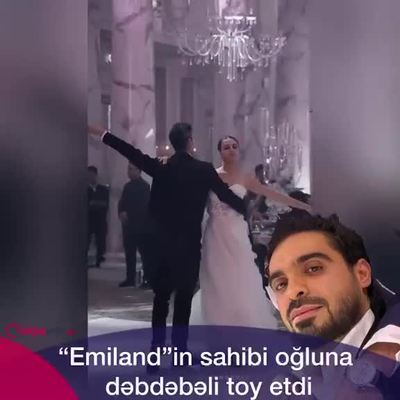 “Emiland”ın sahibi oğluna dəbdəbəli toy etdi