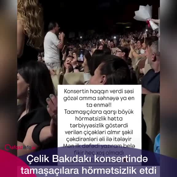 Çelik Bakıdakı konsertində tamaşaçılara hörmətsizlik etdi
