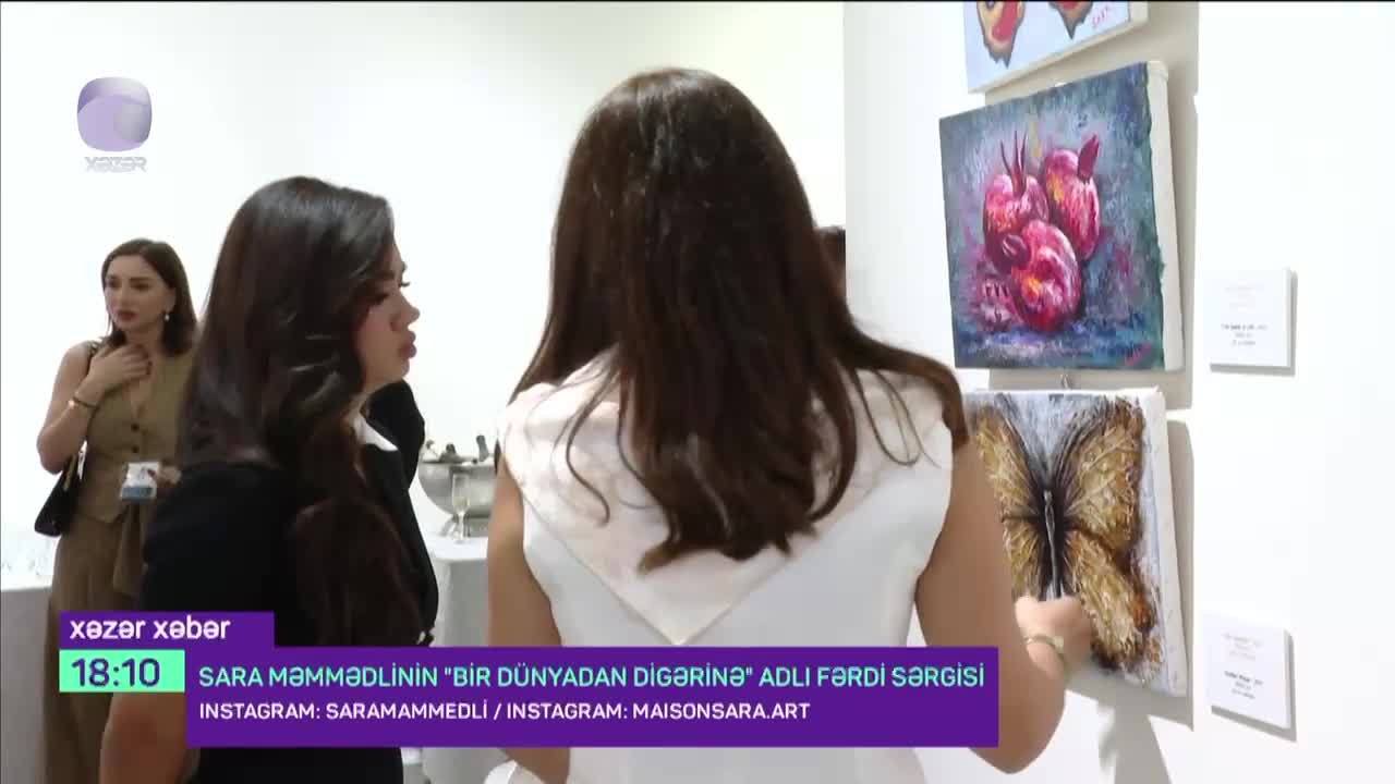 Rəssam Sara Məmmədlinin fərdi sərgisi keçirilib