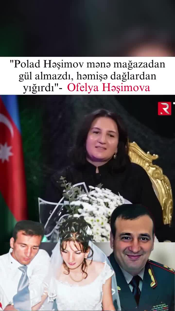 Polad Həşimov mənə mağazadan çiçək almazdı, dağlardan yığardı