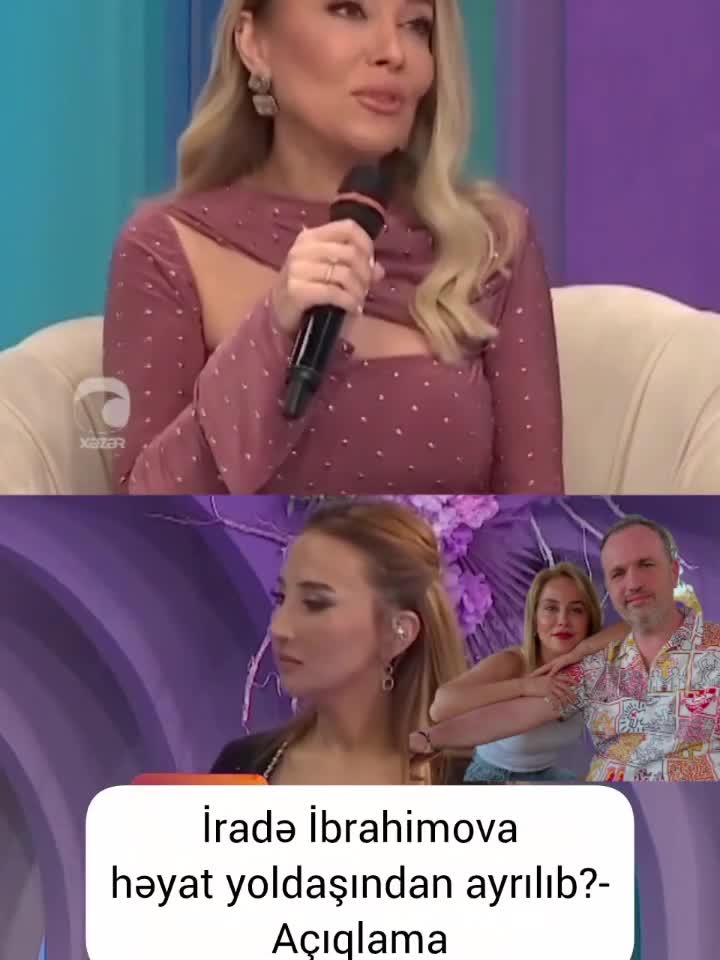 İradə İbrahimova ərindən ayrılıb?