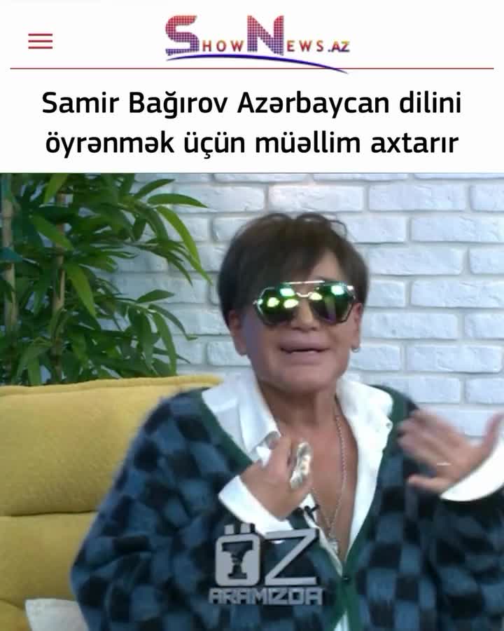 Samir Bağırov Azərbaycan dilini öyrənmək üçün müəllim axtarır