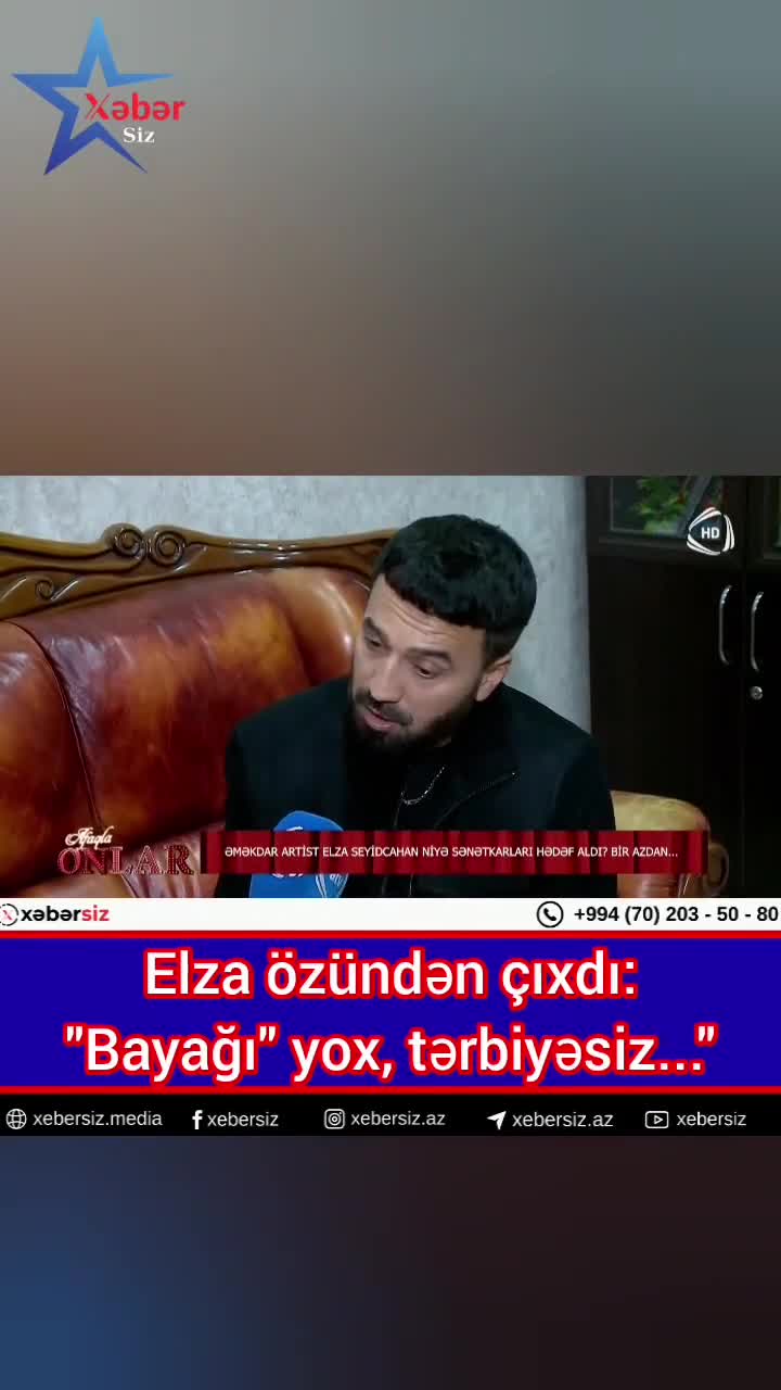 Bayağı yox, tərbiyəsiz - Elza od püskürdü