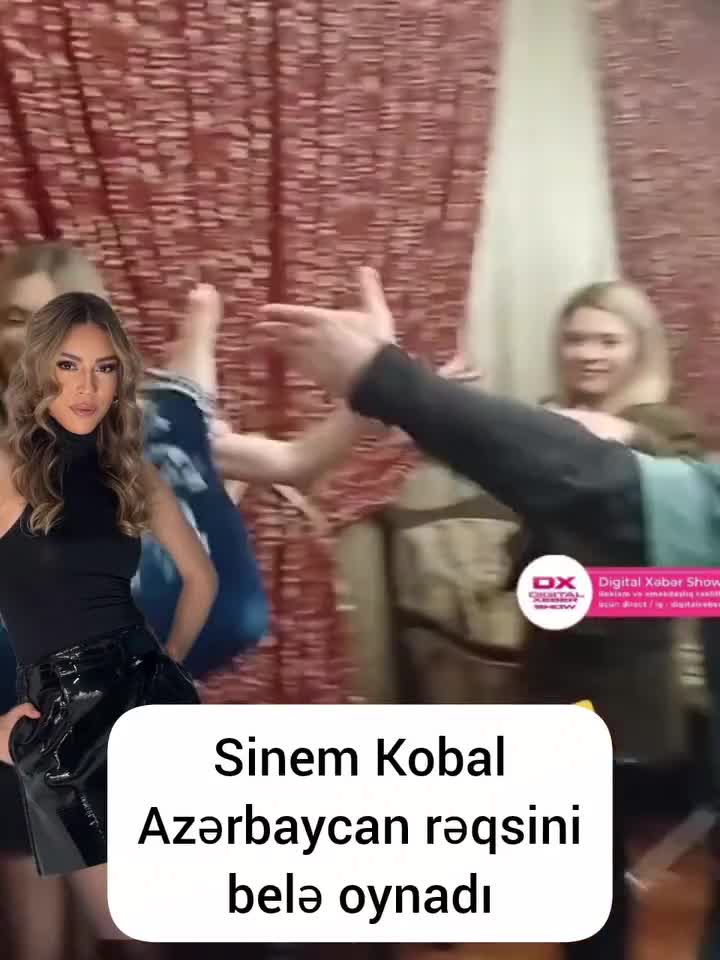 Sinem Kobal Azərbaycan mahnısına belə oynadı