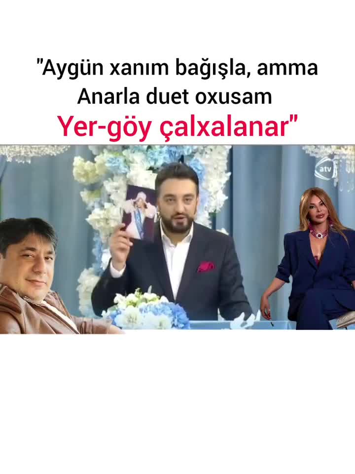Onunla duet oxusam yer-göy çalxalanar