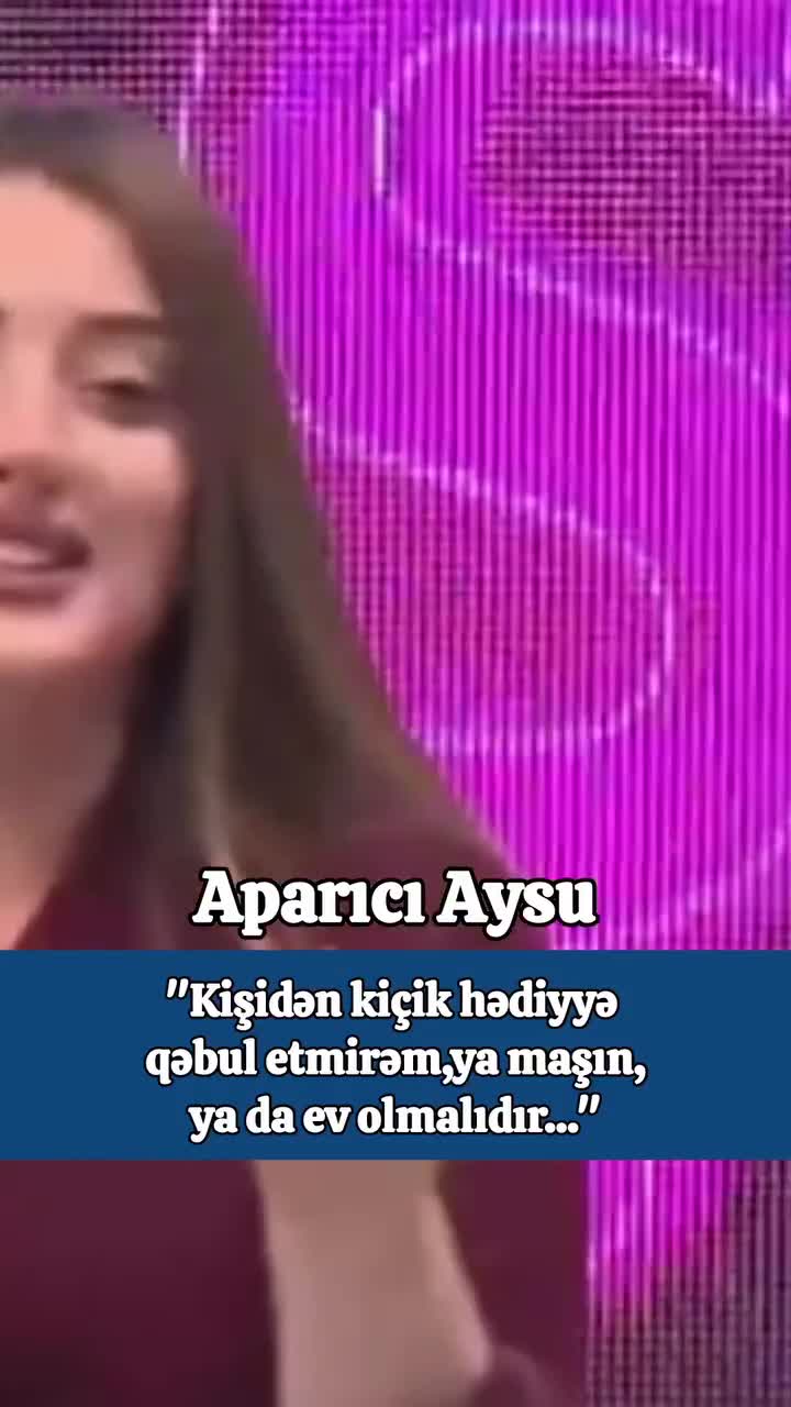 Kişi mənə elə hədiyyə almalıdır ki...