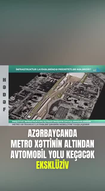 Bakıda metro xəttinin altından avtomobil yolu keçəcək.