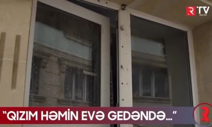 14 yaşlı QIZIN ANASINDAN ŞOK ETİRAF