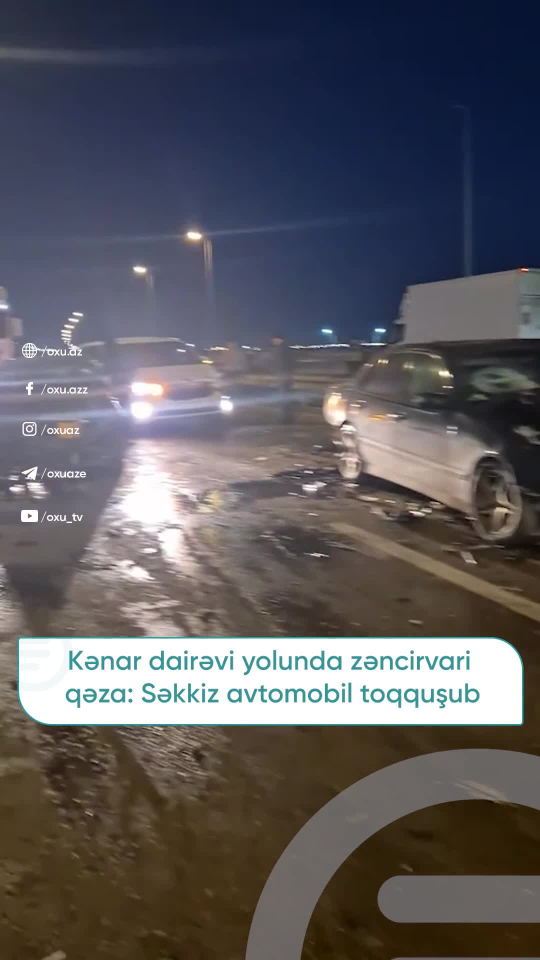 Kənar Dairəvi yolda zəncirvari QƏZA