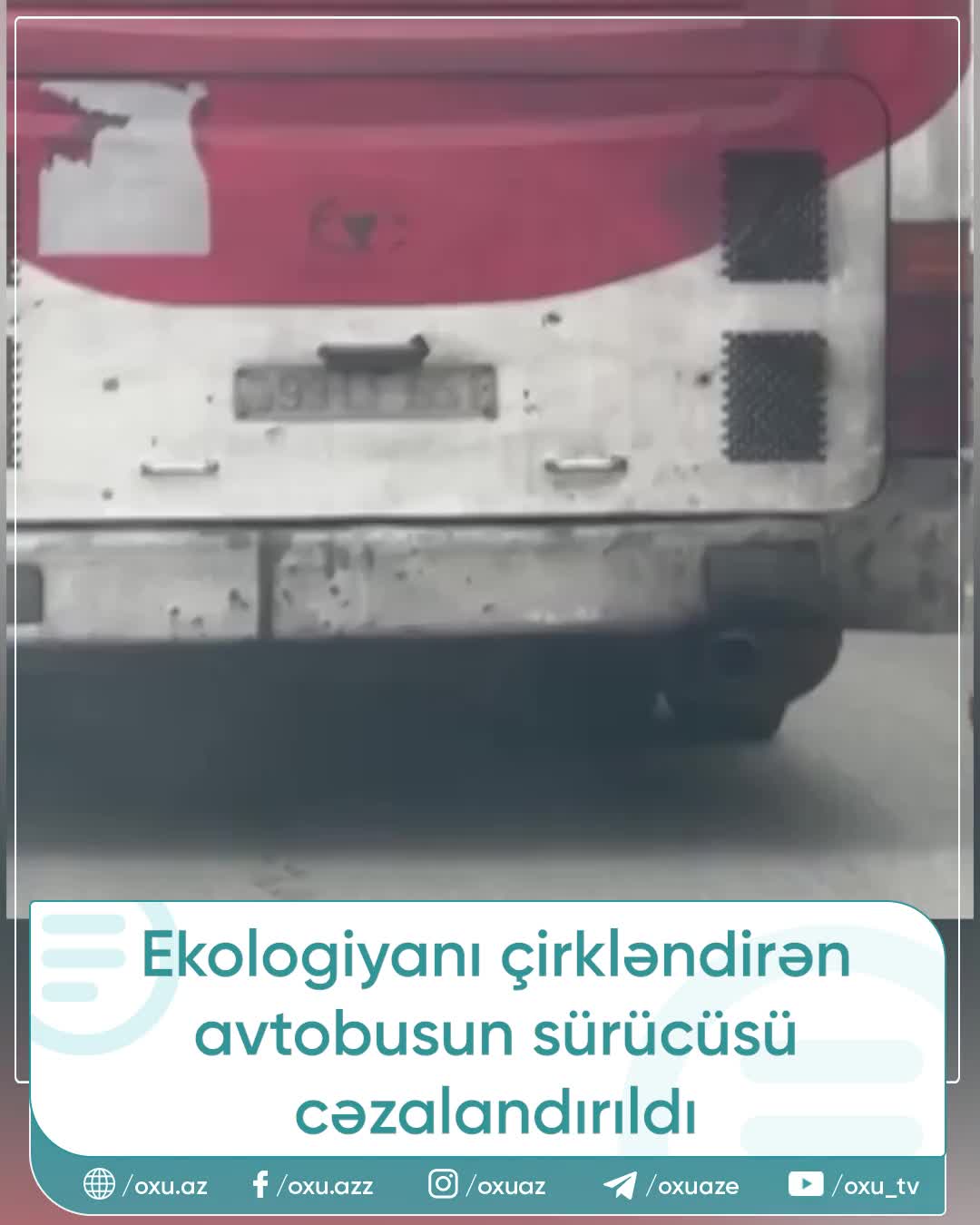 Bakıda havanı çirkləndirən avtobusun sürücüsü cəzalandırıldı