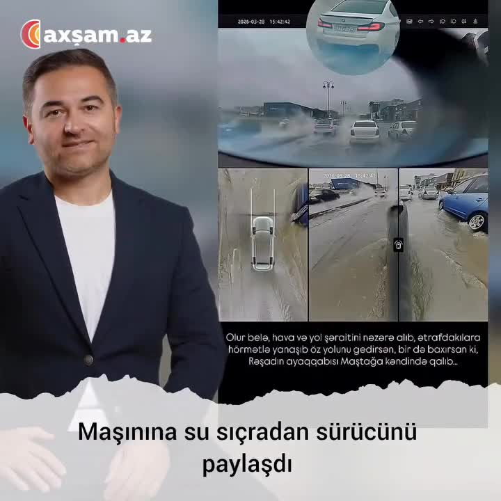 Maşınına su sıçradan sürücünü paylaşdı
