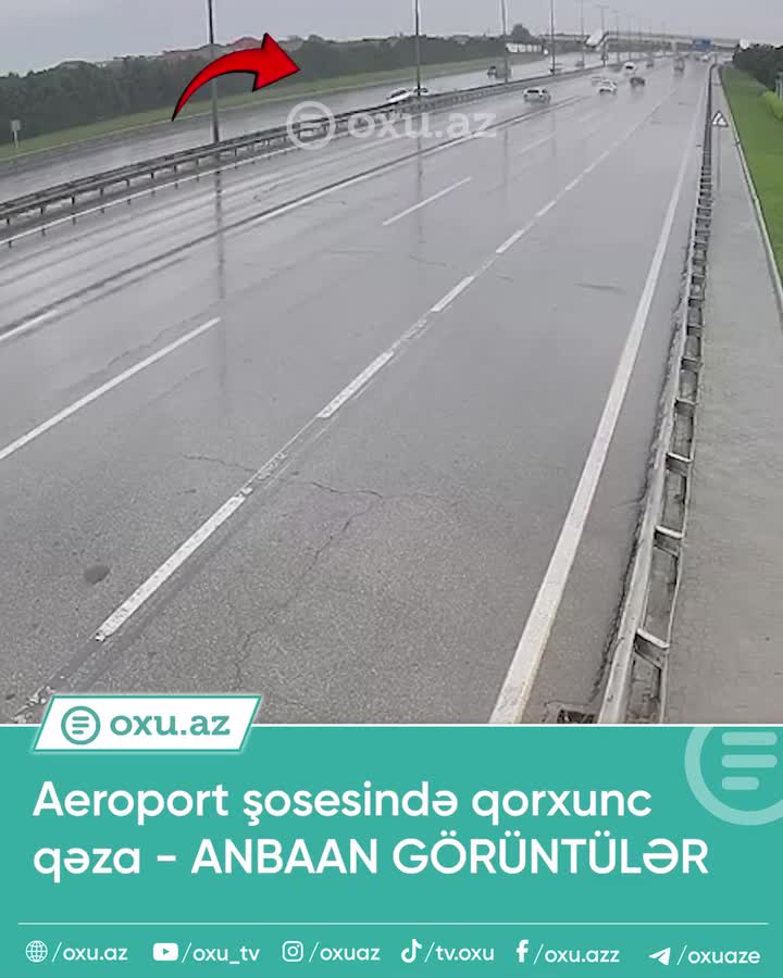 Aeroport şosesində qorxunc qəzanın ANBAAN GÖRÜNTÜLƏRİ