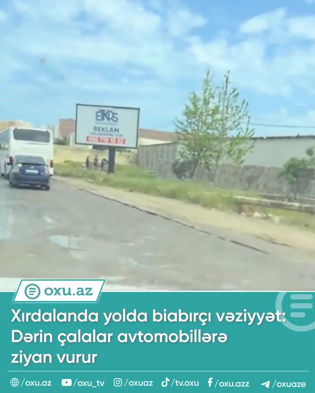 biabırçı vəziyyət olan yol