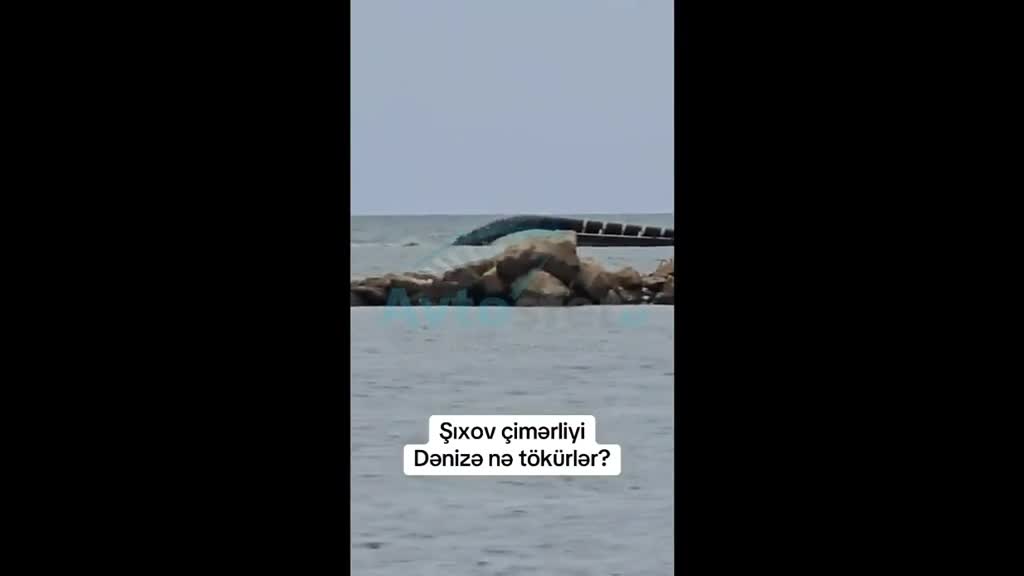 Şıx çimərliyində dənizə çirkab suları axıdılır?