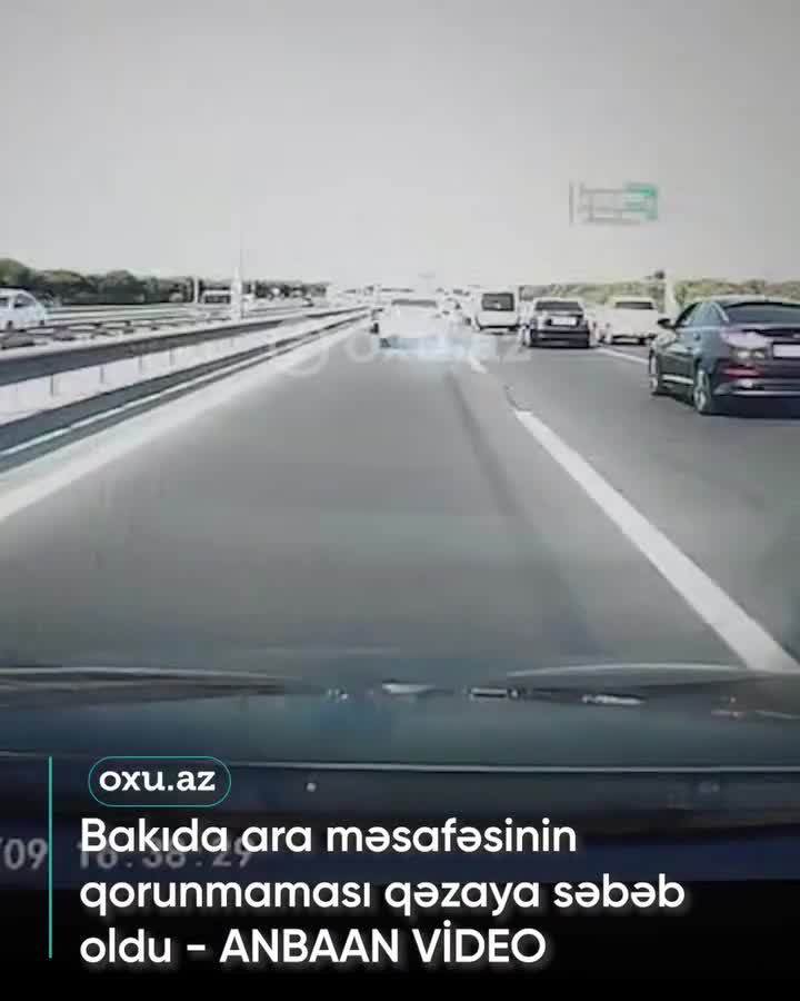 ara məsafəsinin qorunmaması zəncirvari qəzaya səbəb oldu
