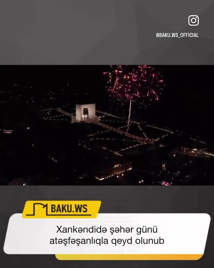 Xankəndidə şəhər günü atəşfəşənlıqla qeyd olunub